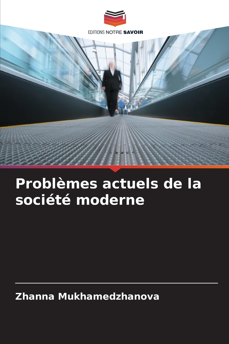 Problèmes actuels de la société moderne Books