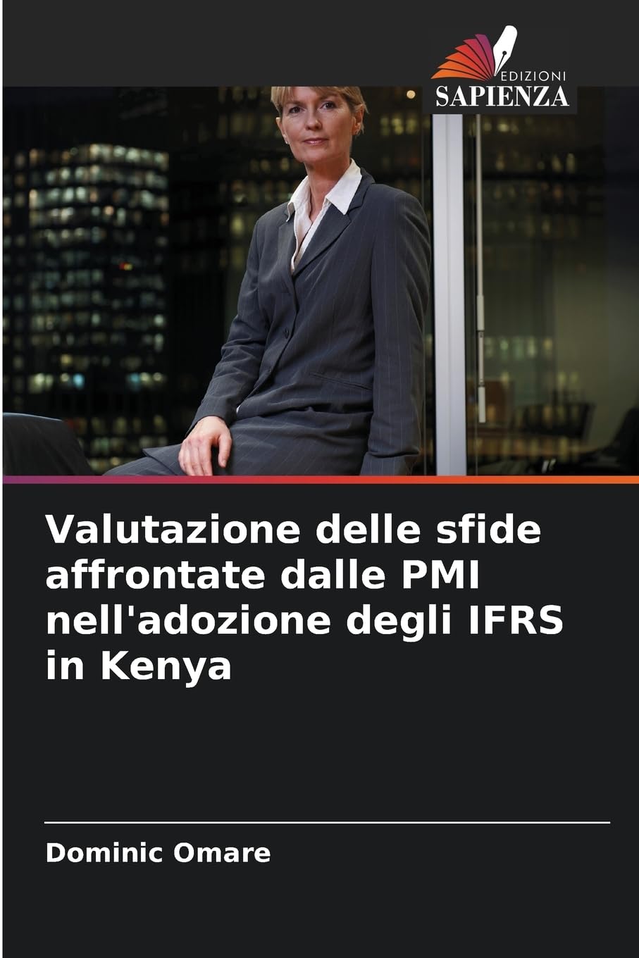 Valutazione delle sfide affrontate dalle PMI nell'adozione degli IFRS in Kenya Law