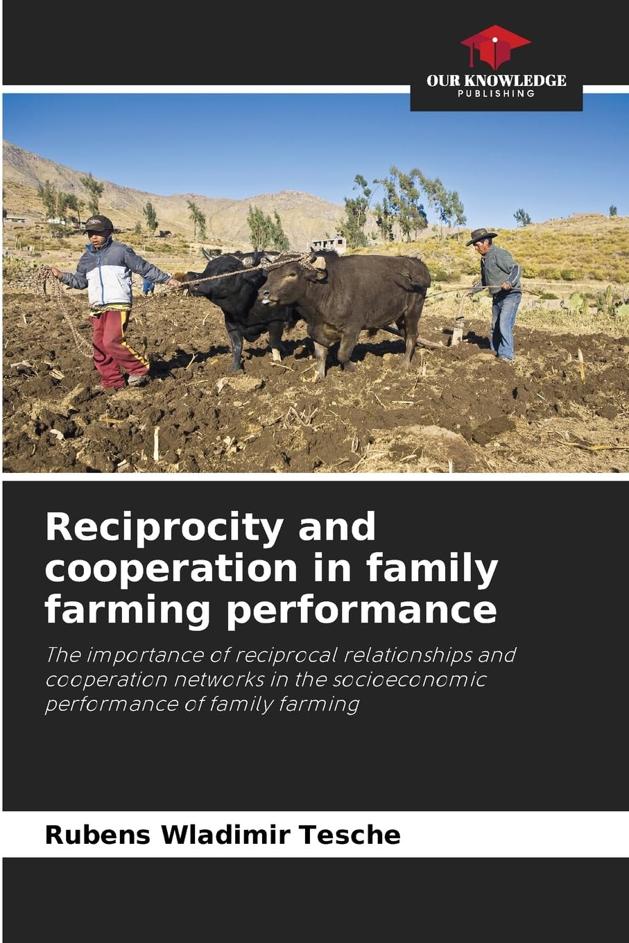 Reciprocity and cooperation in family farming performance Natural Sciences