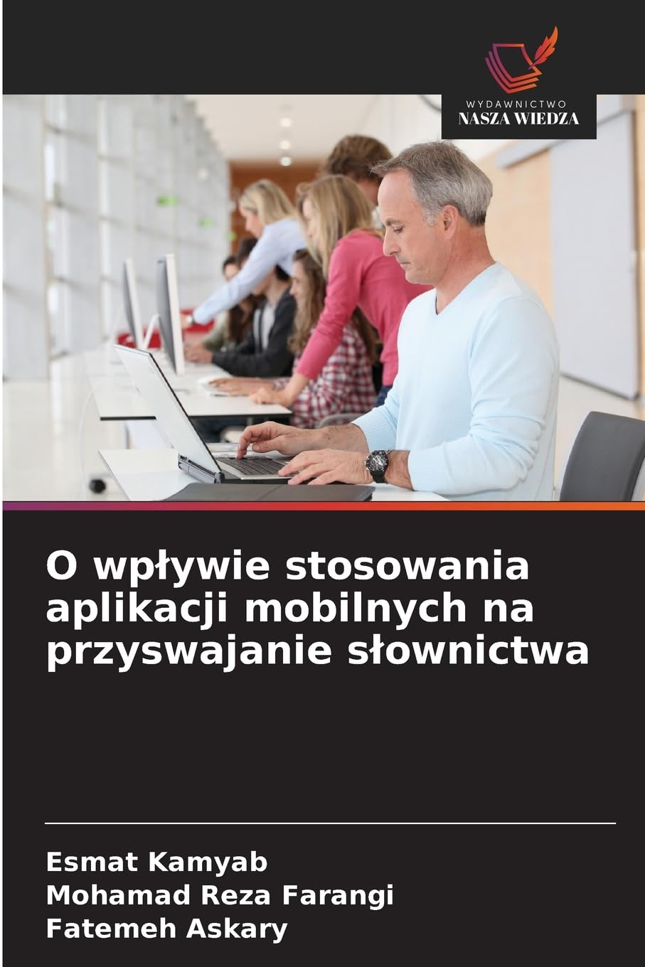 O wp¿ywie stosowania aplikacji mobilnych na przyswajanie s¿ownictwa Books