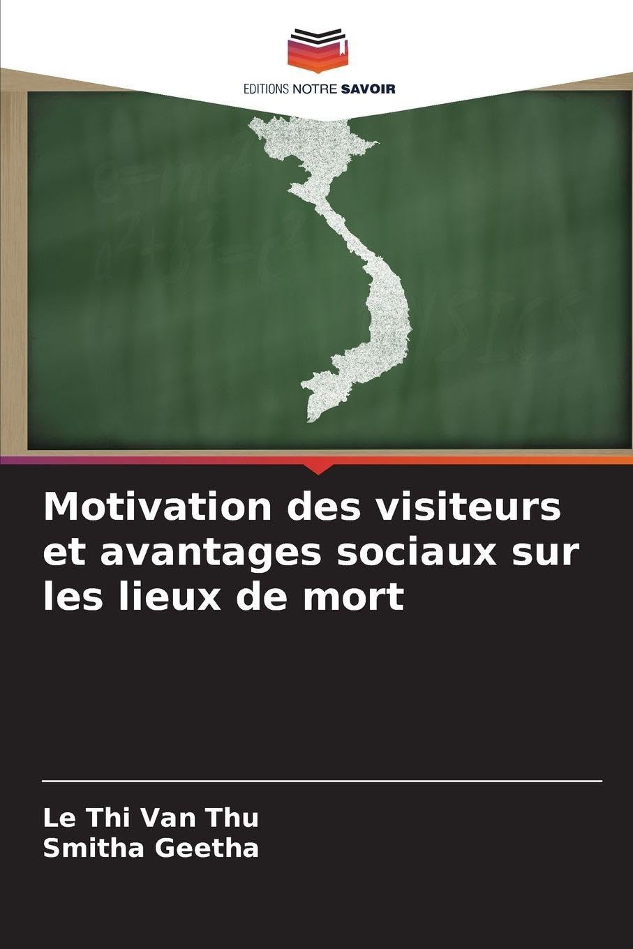 Motivation des visiteurs et avantages sociaux sur les lieux de mort Law