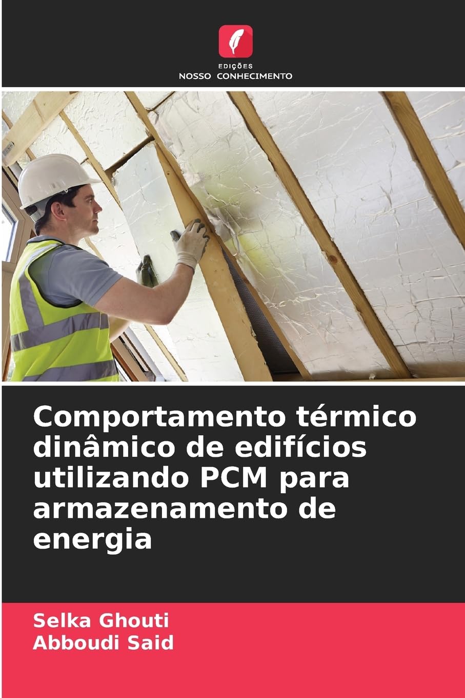 Comportamento térmico dinâmico de edifícios utilizando PCM para armazenamento de energia Business & Technology