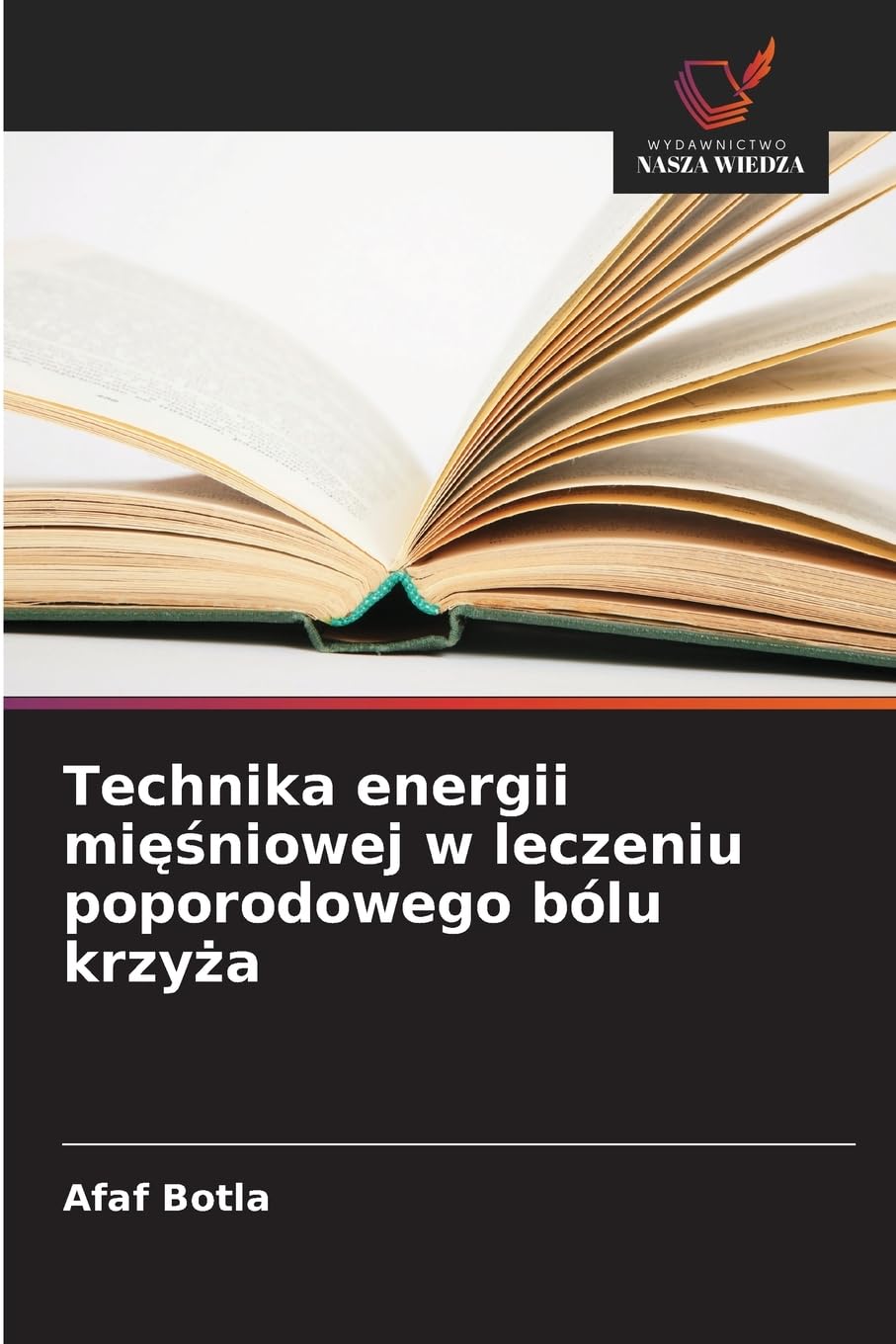 Technika energii mi¿¿niowej w leczeniu poporodowego bólu krzy¿a Medicine