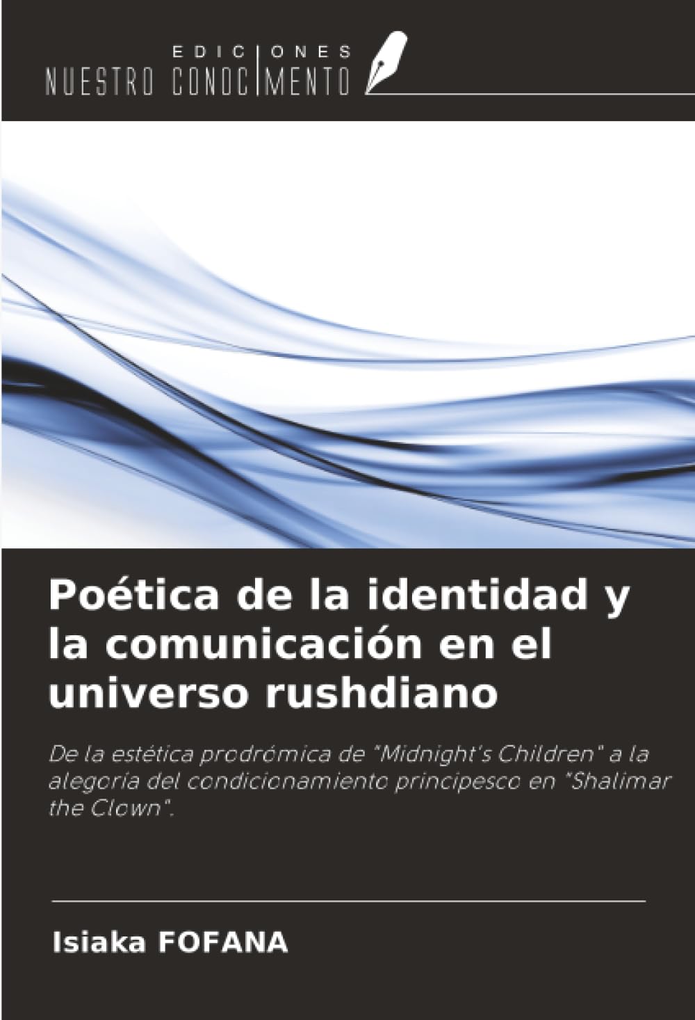 Poética de la identidad y la comunicación en el universo rushdiano Books