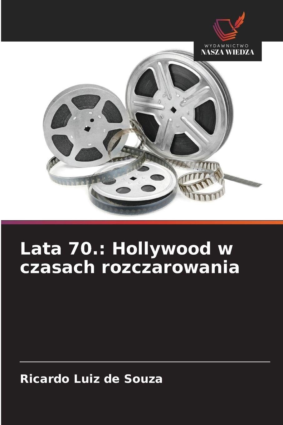 Lata 70.: Hollywood w czasach rozczarowania Film, Art & Culture