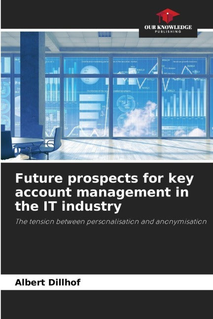 Future prospects for key account management in the IT industry Law