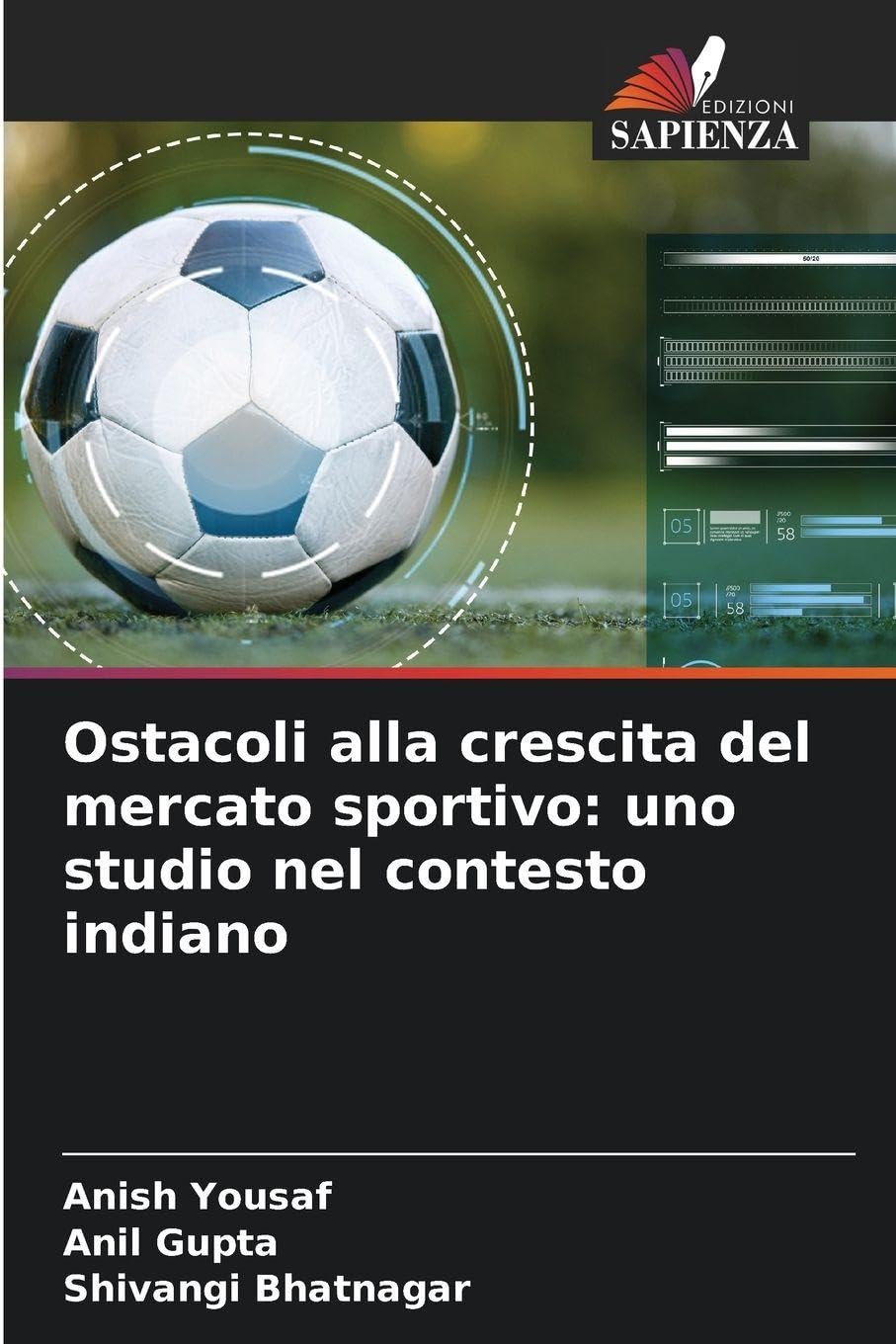 Ostacoli alla crescita del mercato sportivo: uno studio nel contesto indiano Leisure & Fun