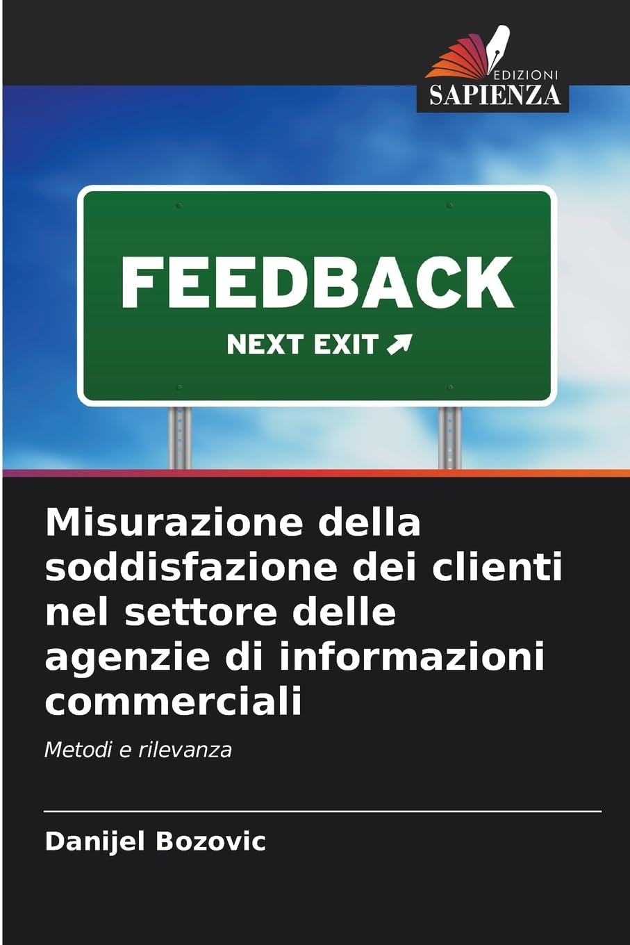 Misurazione della soddisfazione dei clienti nel settore delle agenzie di informazioni commerciali Law