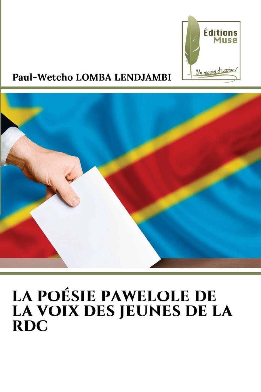 LA POÉSIE PAWELOLE DE LA VOIX DES JEUNES DE LA RDC Books