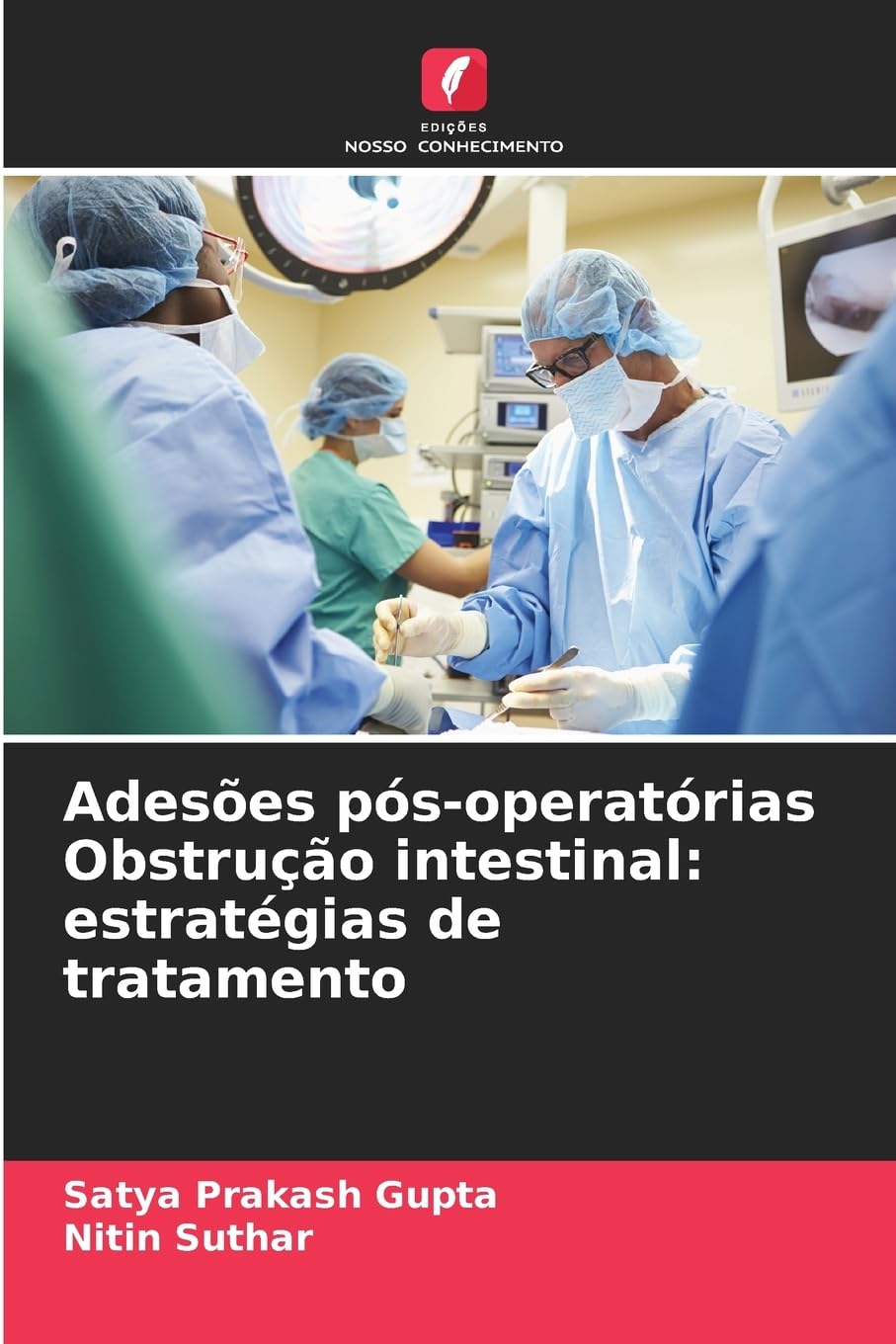 Adesões pós-operatórias Obstrução intestinal: estratégias de tratamento Medicine
