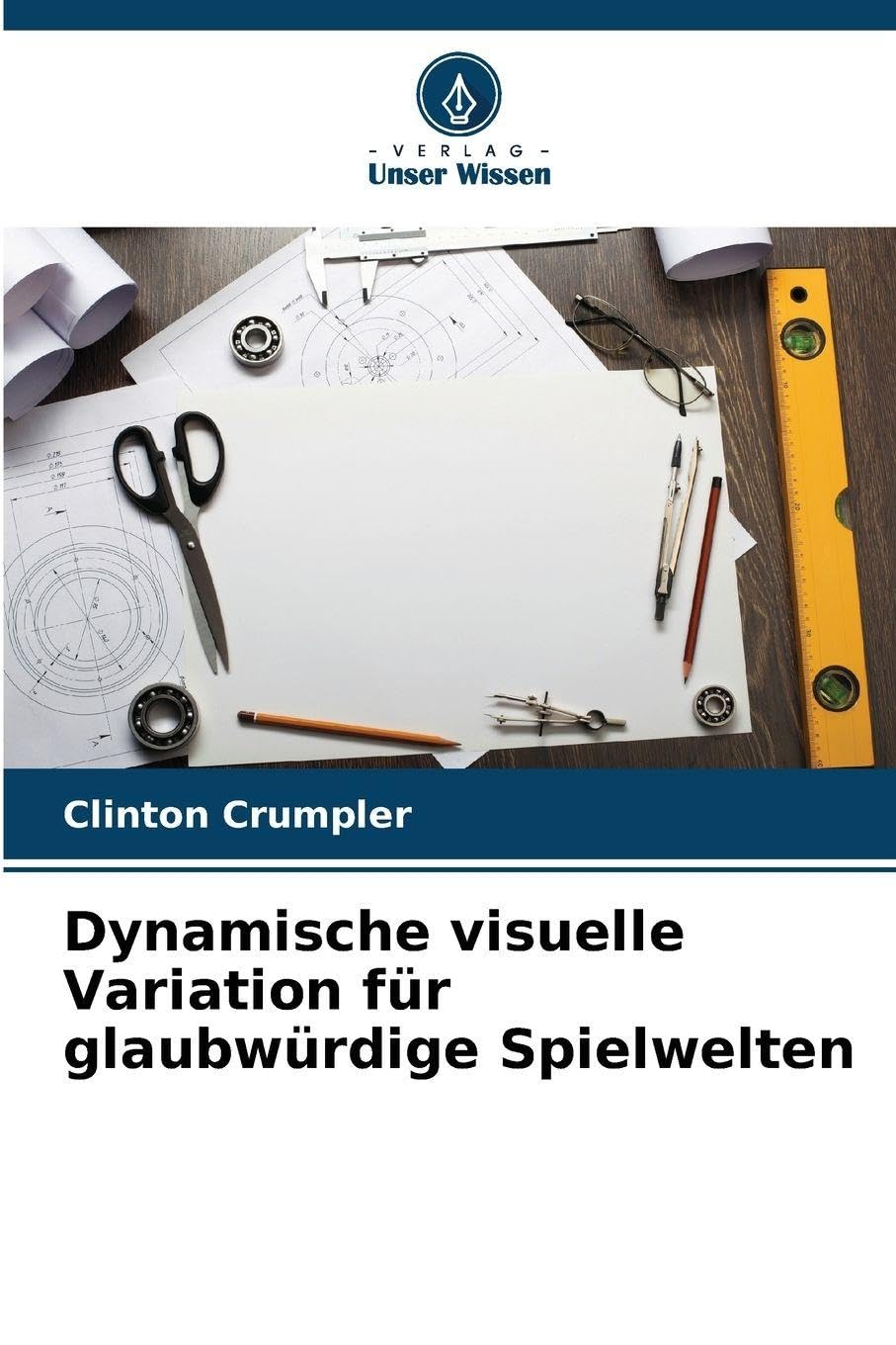Dynamische visuelle Variation für glaubwürdige Spielwelten Film, Art & Culture