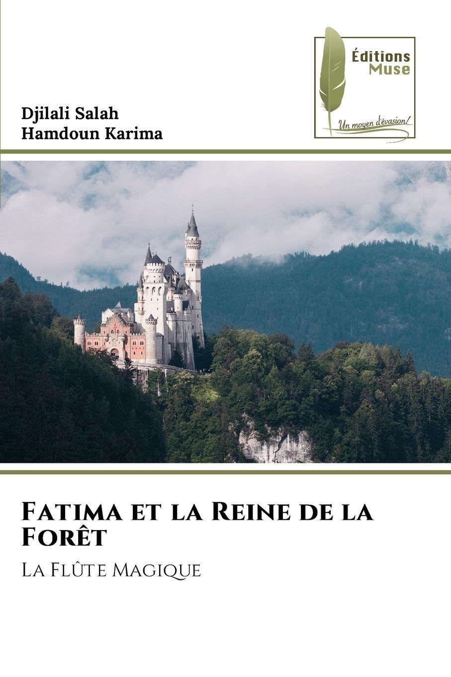 Fatima et la Reine de la Forêt Books
