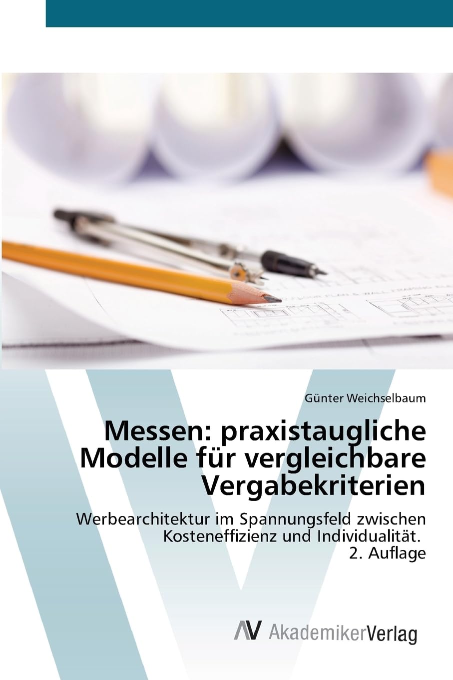 Messen: praxistaugliche Modelle für vergleichbare Vergabekriterien Law