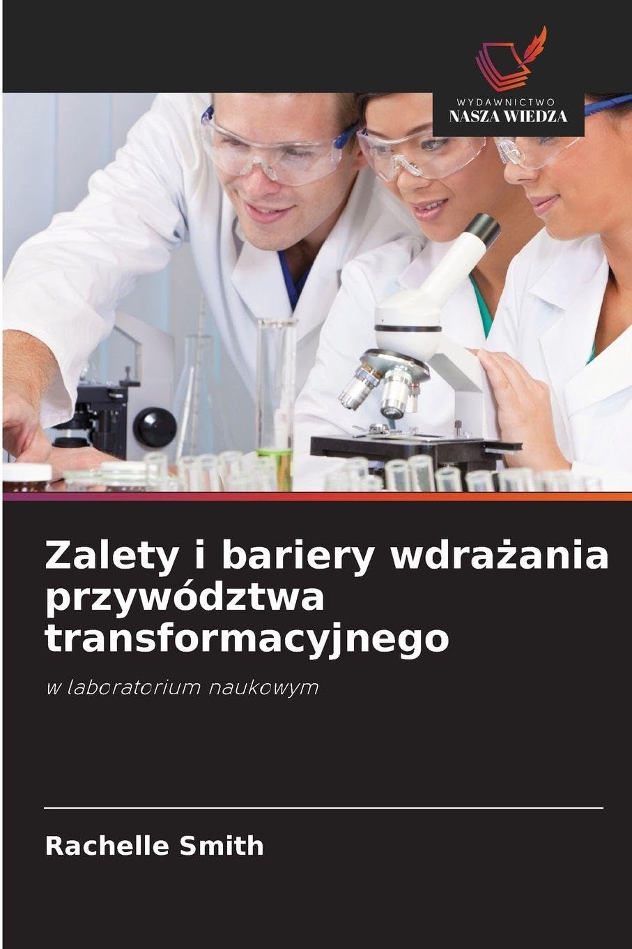 Zalety i bariery wdra¿ania przywództwa transformacyjnego Law