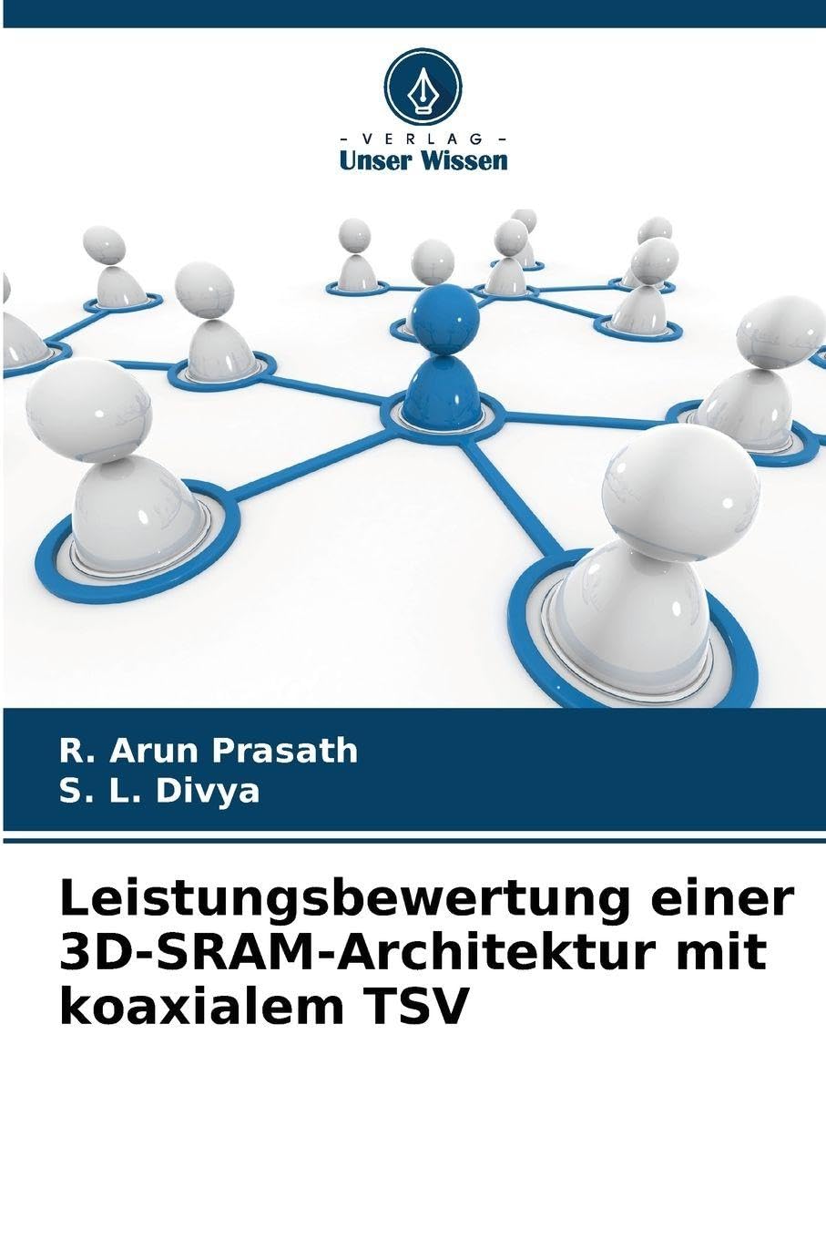 Leistungsbewertung einer 3D-SRAM-Architektur mit koaxialem TSV Business & Technology