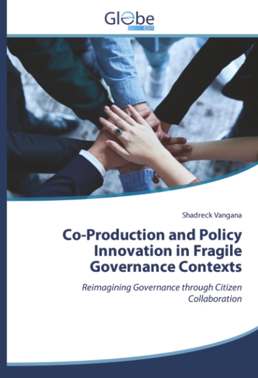 Co-Production and Policy Innovation in Fragile Governance Contexts Law