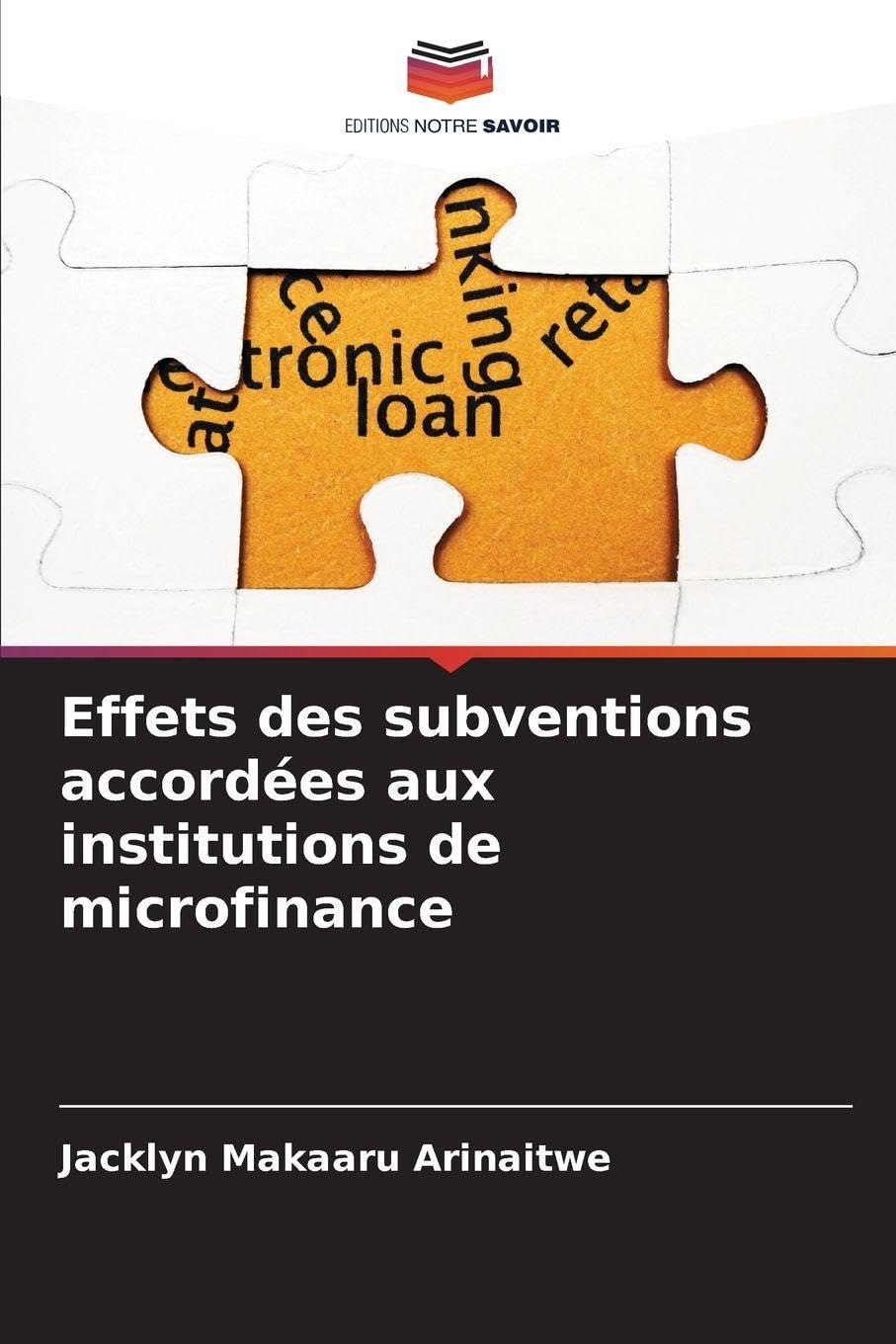 Effets des subventions accordées aux institutions de microfinance Law