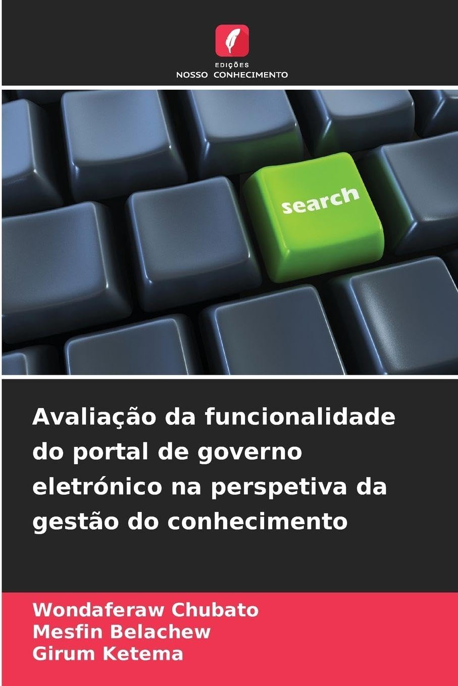 Avaliação da funcionalidade do portal de governo eletrónico na perspetiva da gestão do conhecimento Computer Science