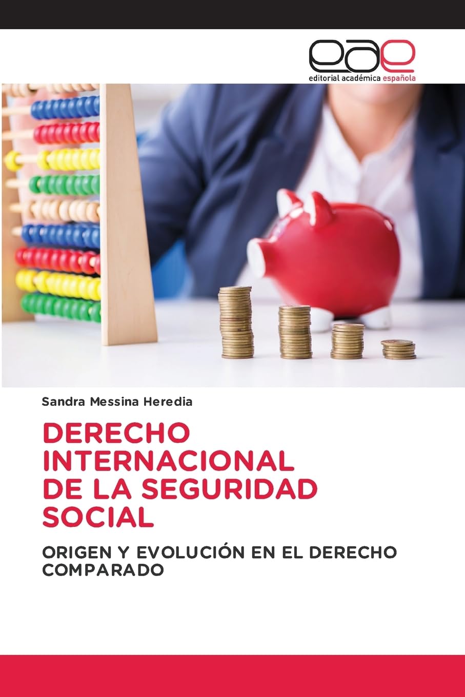 DERECHO INTERNACIONAL DE LA SEGURIDAD SOCIAL Law