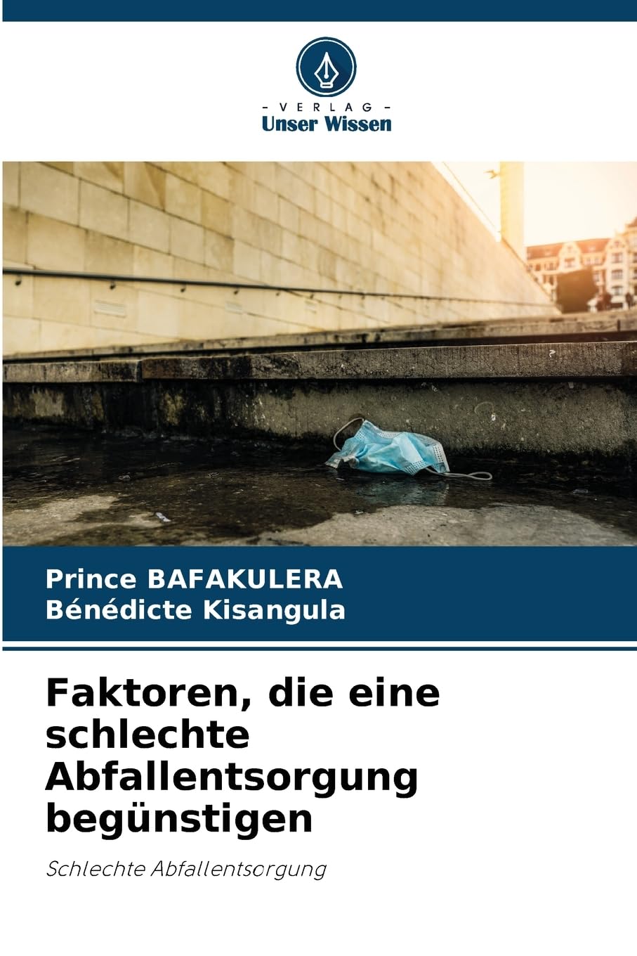 Faktoren, die eine schlechte Abfallentsorgung begünstigen Business & Technology