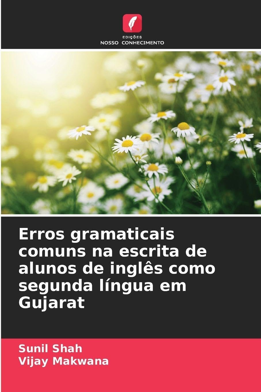 Erros gramaticais comuns na escrita de alunos de inglês como segunda língua em Gujarat Social Sciences