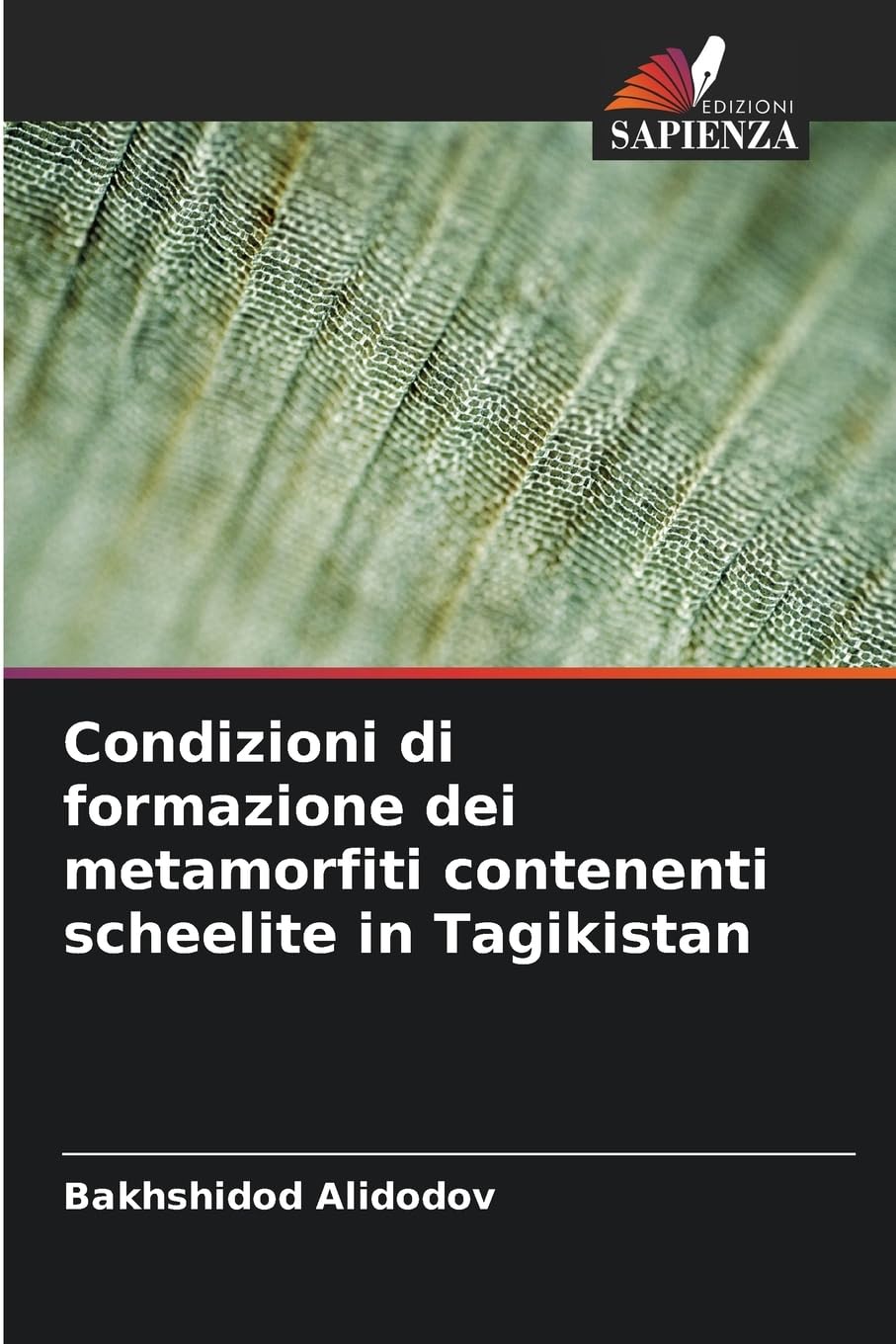 Condizioni di formazione dei metamorfiti contenenti scheelite in Tagikistan Natural Sciences