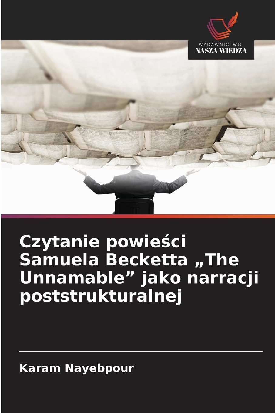 Czytanie powie¿ci Samuela Becketta "The Unnamable" jako narracji poststrukturalnej Books