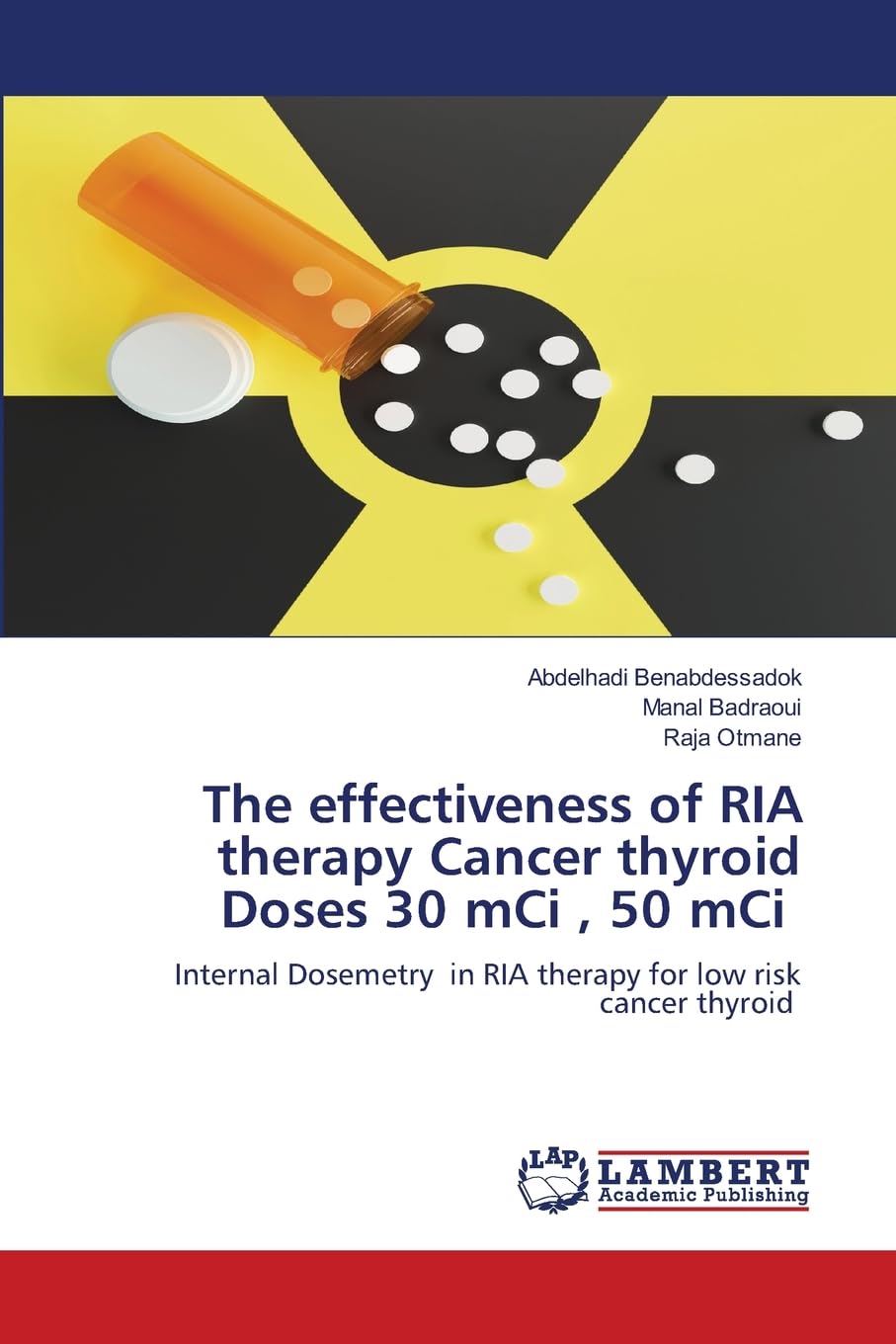 The effectiveness of RIA therapy Cancer thyroid Doses 30 mCi , 50 mCi Natural Sciences