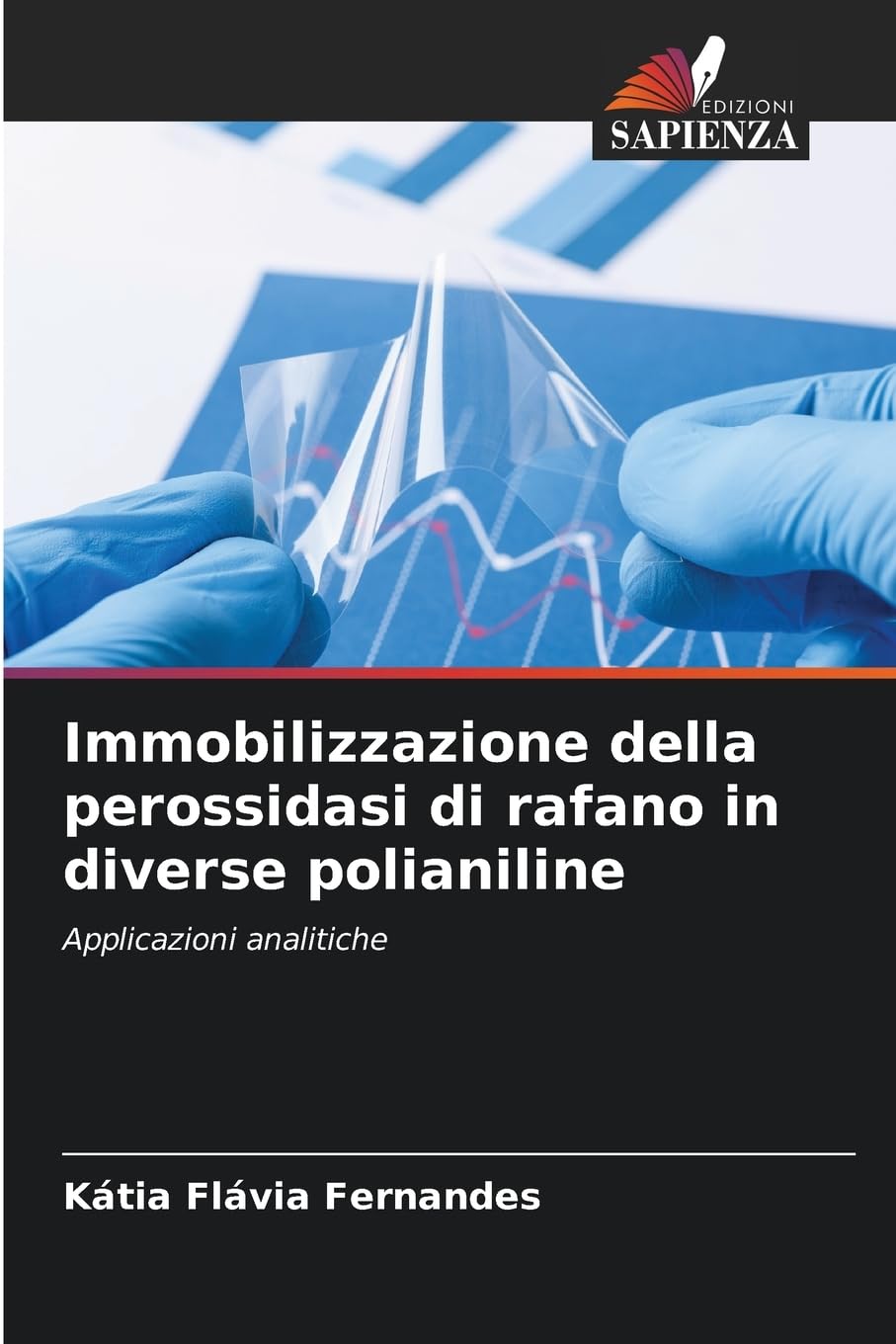 Immobilizzazione della perossidasi di rafano in diverse polianiline Natural Sciences