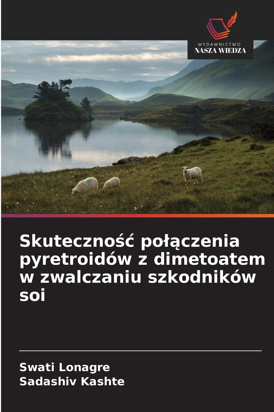 Skuteczno¿¿ po¿¿czenia pyretroidów z dimetoatem w zwalczaniu szkodników soi Natural Sciences