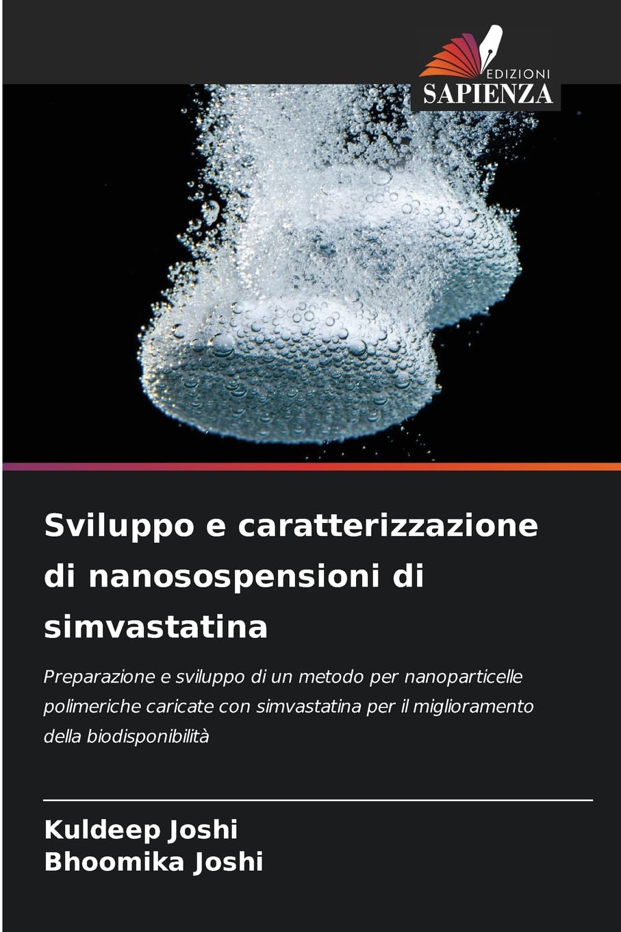 Sviluppo e caratterizzazione di nanosospensioni di simvastatina Natural Sciences