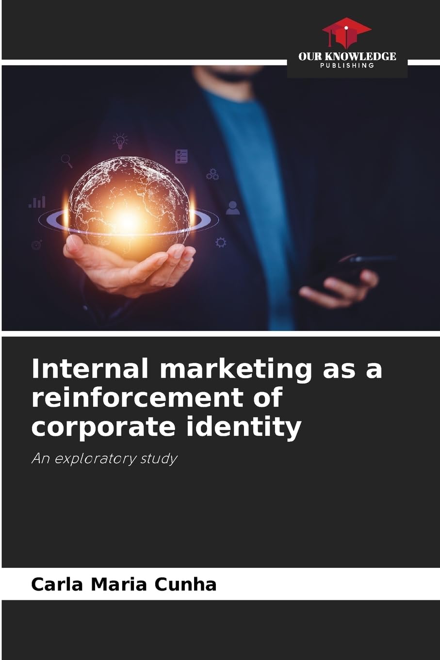 Internal marketing as a reinforcement of corporate identity Arts & Music