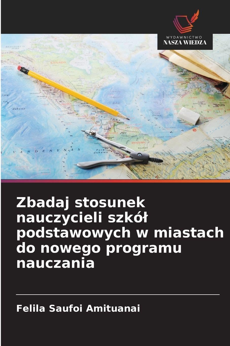 Zbadaj stosunek nauczycieli szkó¿ podstawowych w miastach do nowego programu nauczania Education & Training