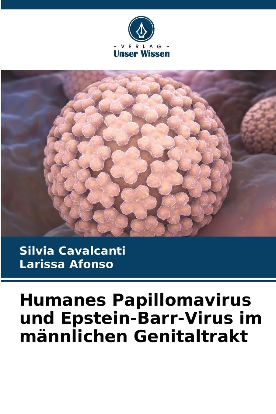 Humanes Papillomavirus und Epstein-Barr-Virus im männlichen Genitaltrakt Natural Sciences