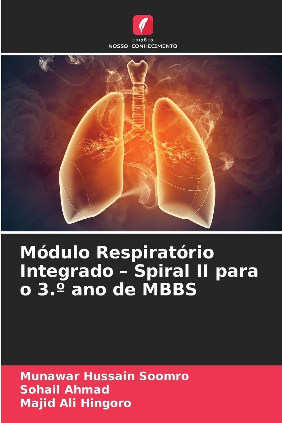Módulo Respiratório Integrado - Spiral II para o 3.º ano de MBBS Medicine