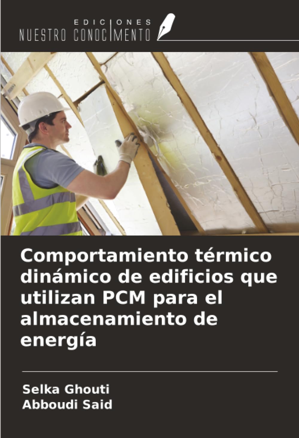 Comportamiento térmico dinámico de edificios que utilizan PCM para el almacenamiento de energía Business & Technology