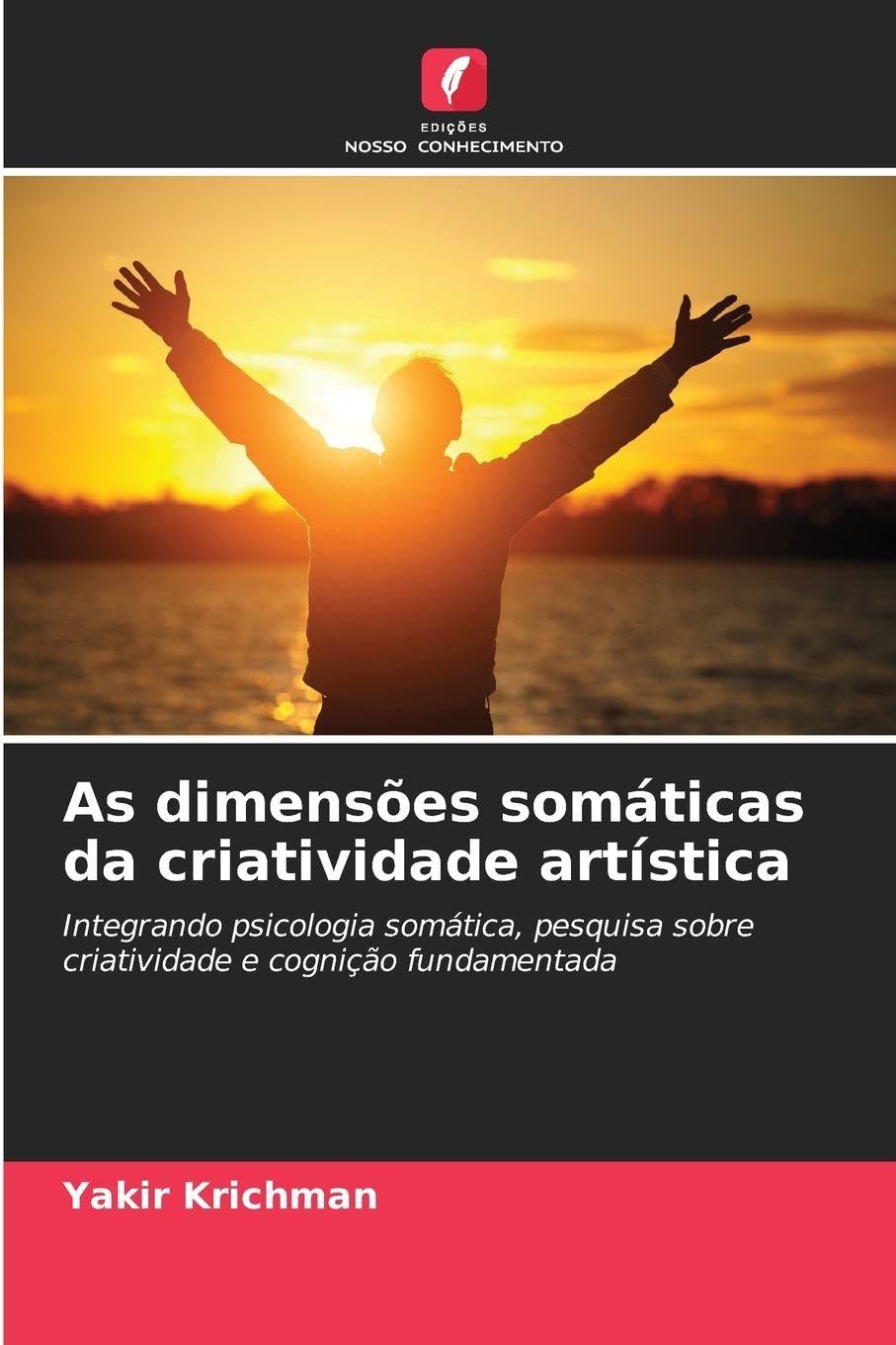 As dimensões somáticas da criatividade artística Psychology