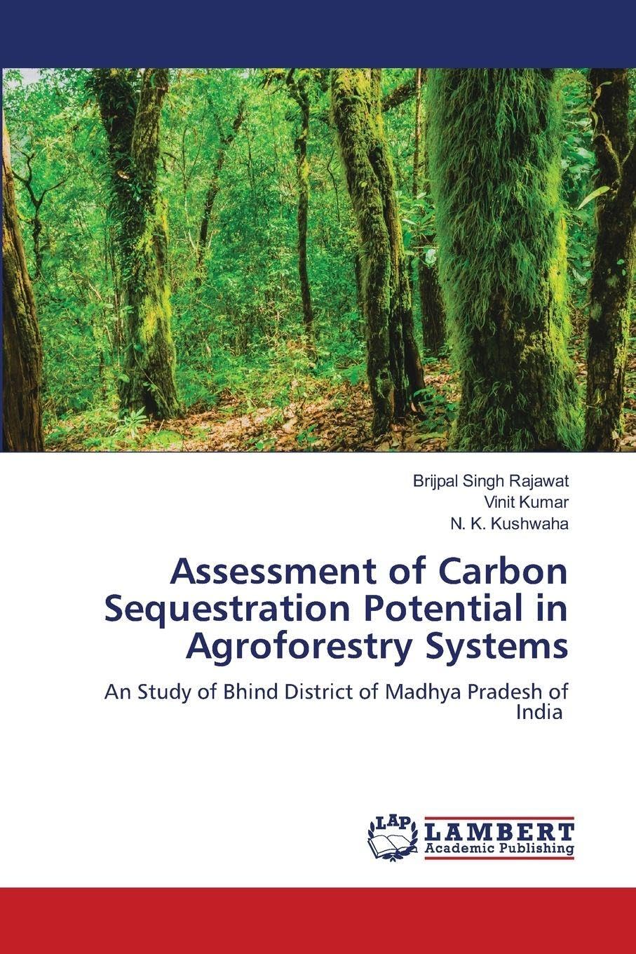 Assessment of Carbon Sequestration Potential in Agroforestry Systems Natural Sciences