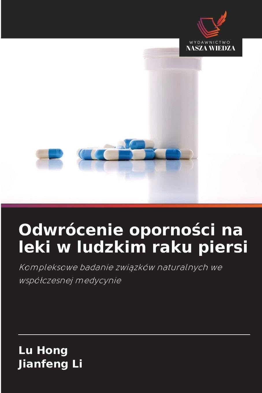 Odwrócenie oporno¿ci na leki w ludzkim raku piersi Medicine