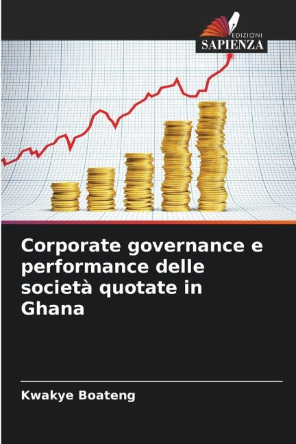Corporate governance e performance delle società quotate in Ghana Business, Finance & Career