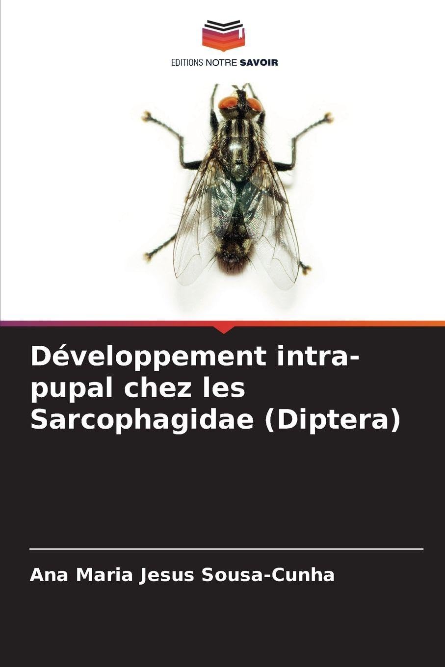 Développement intra-pupal chez les Sarcophagidae (Diptera) Natural Sciences