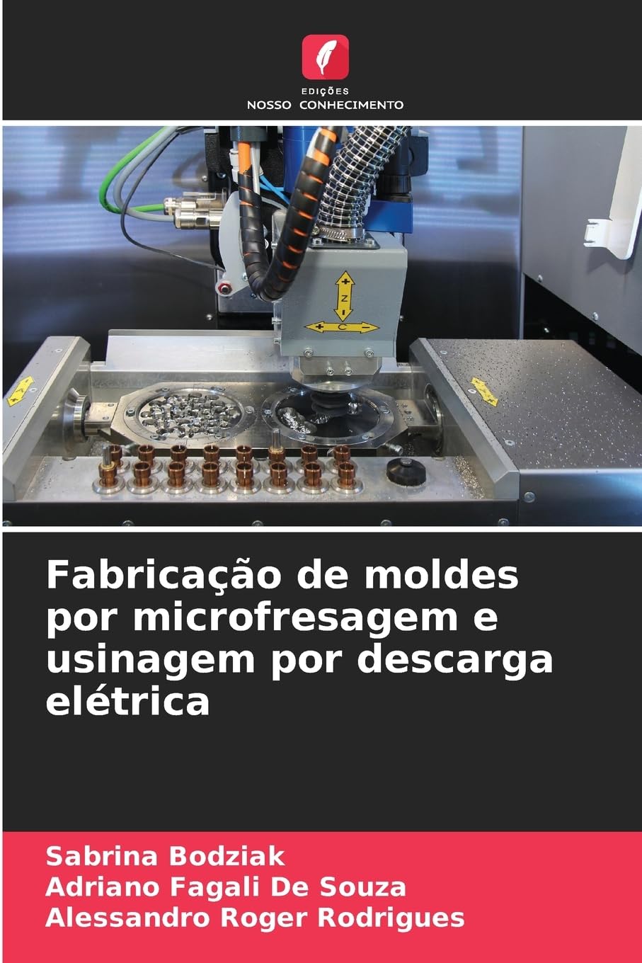 Fabricação de moldes por microfresagem e usinagem por descarga elétrica Business & Technology
