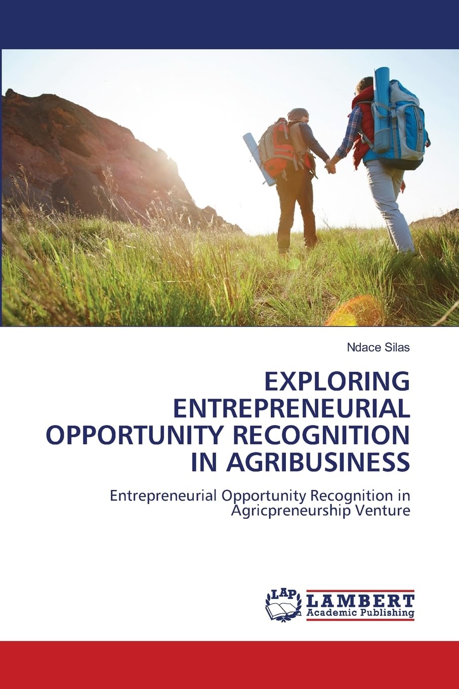 EXPLORING ENTREPRENEURIAL OPPORTUNITY RECOGNITION IN AGRIBUSINESS Law