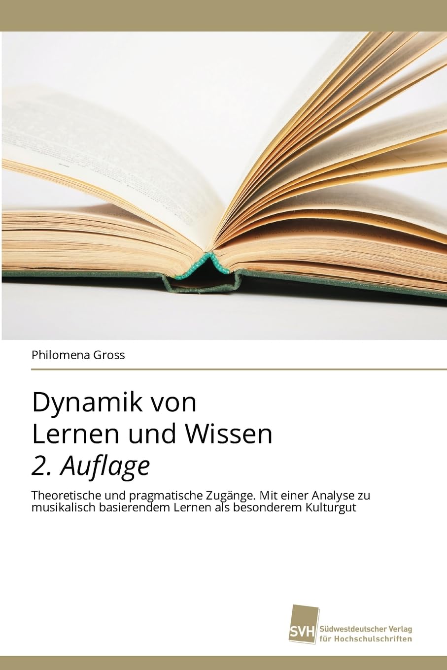 Dynamik von Lernen und Wissen 2. Auflage Philosophy