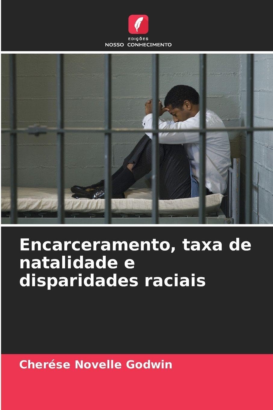 Encarceramento, taxa de natalidade e disparidades raciais Law