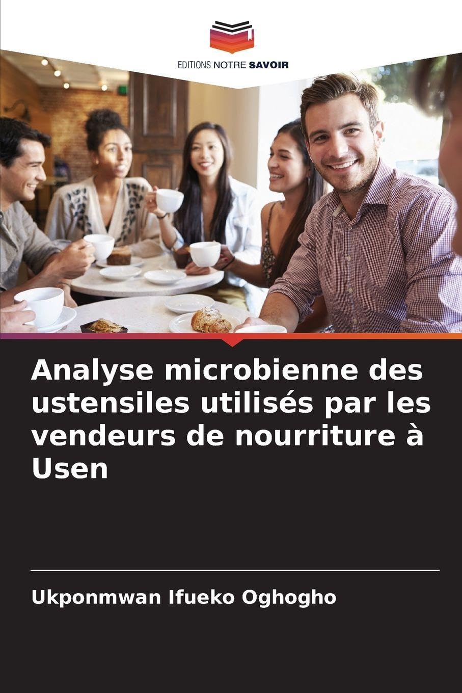 Analyse microbienne des ustensiles utilisés par les vendeurs de nourriture à Usen Natural Sciences