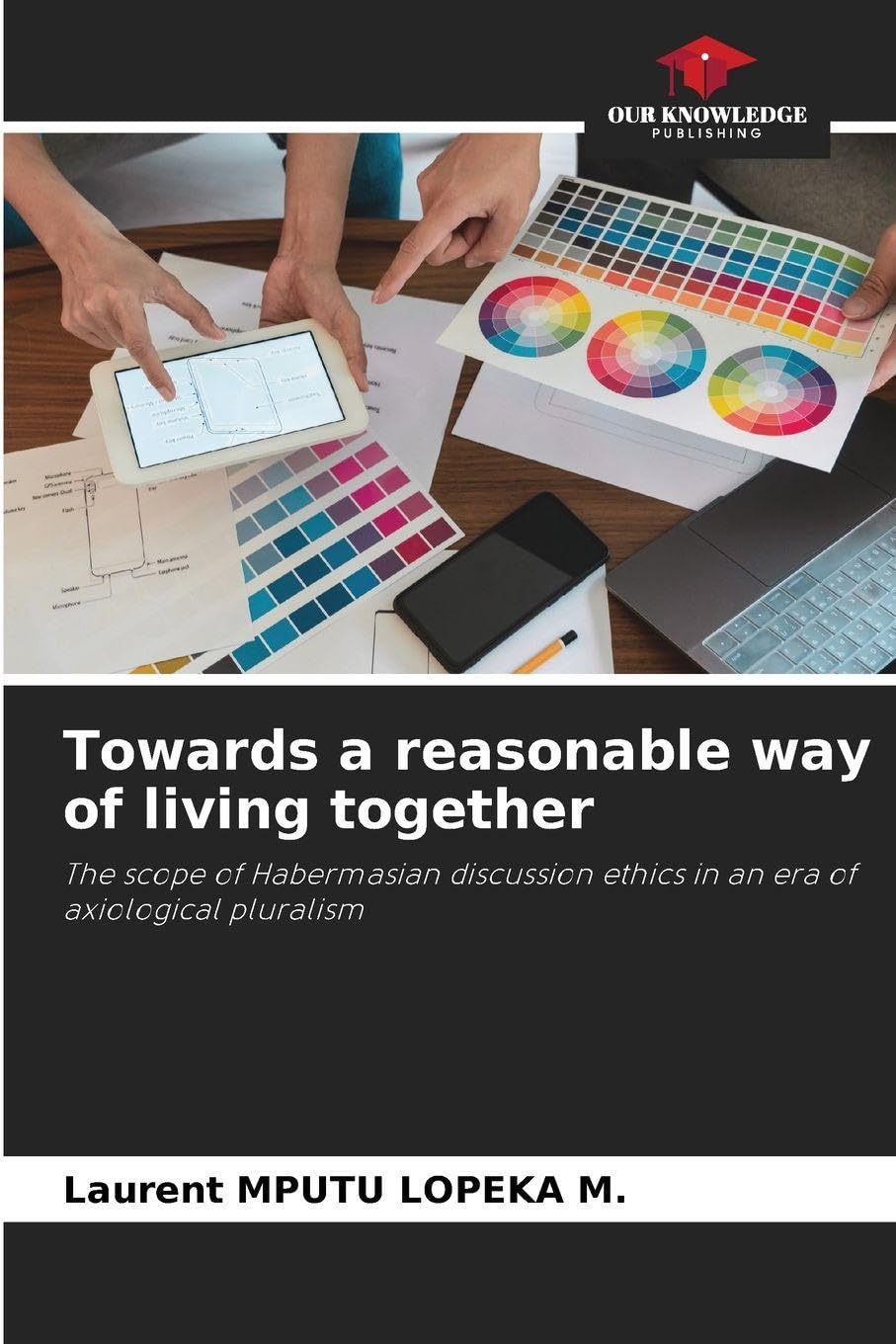 Towards a reasonable way of living together Philosophy