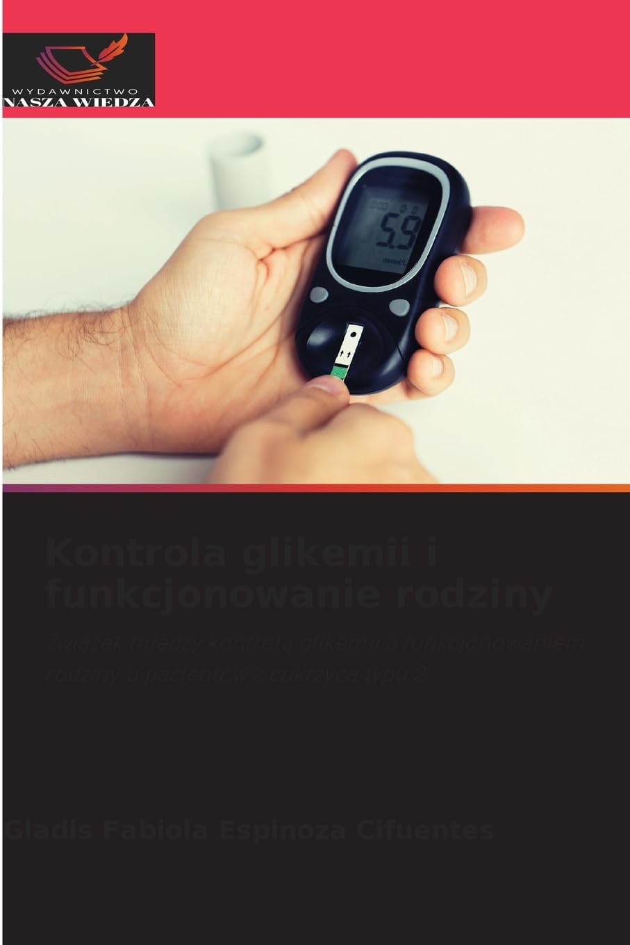 Kontrola glikemii i funkcjonowanie rodziny Medicine