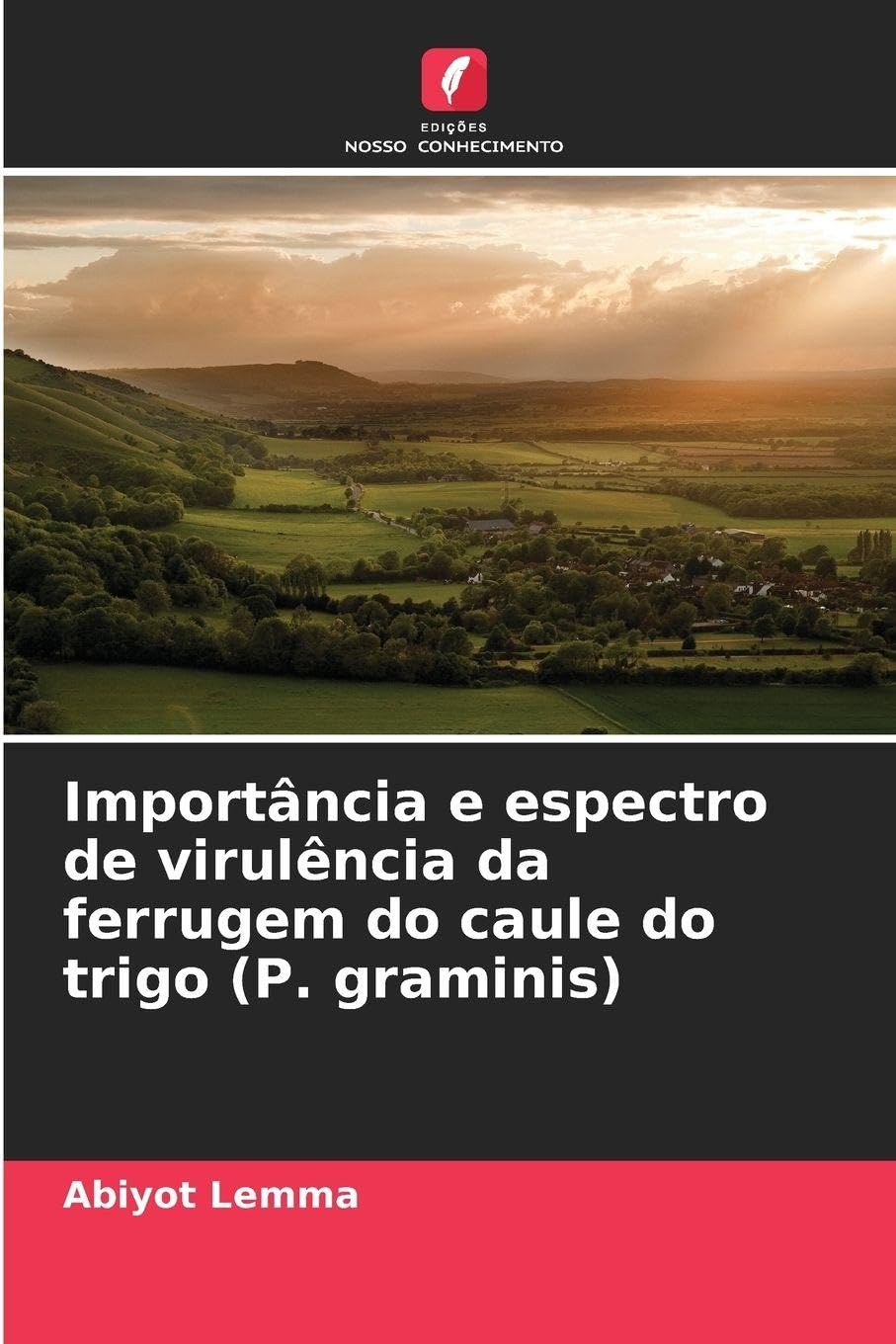 Importância e espectro de virulência da ferrugem do caule do trigo (P. graminis) Natural Sciences
