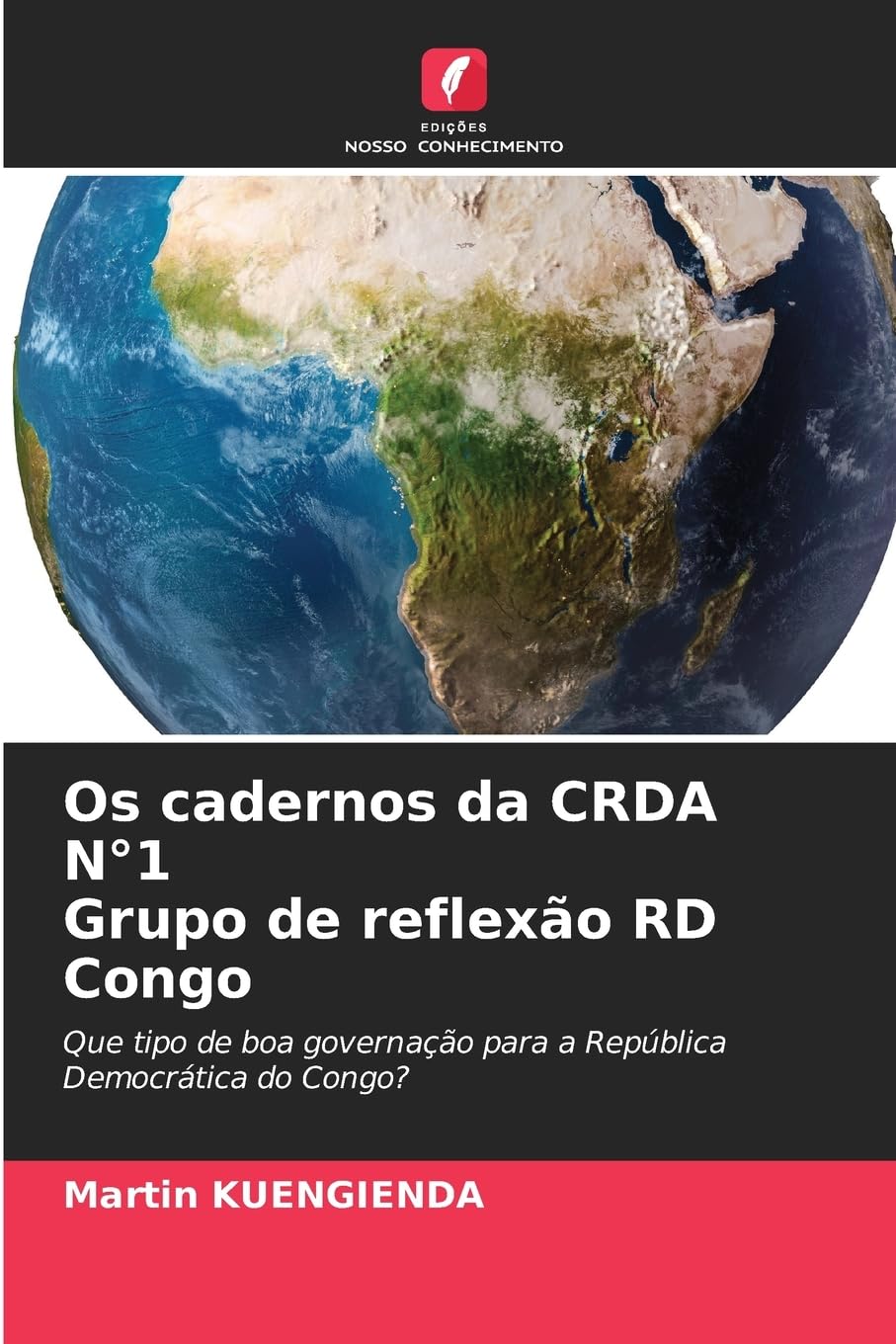 Os cadernos da CRDA N°1 Grupo de reflexão RD Congo Medicine